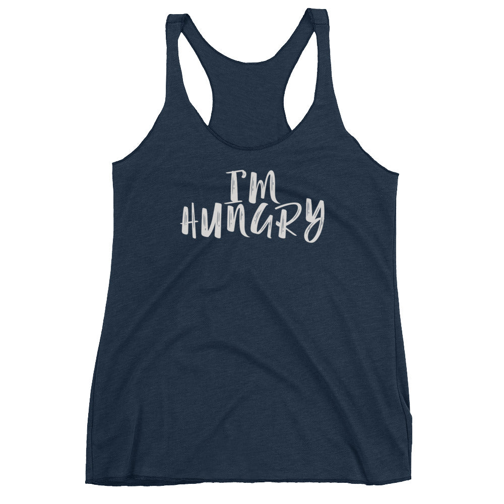 I'M HUNGRY Women's Tank