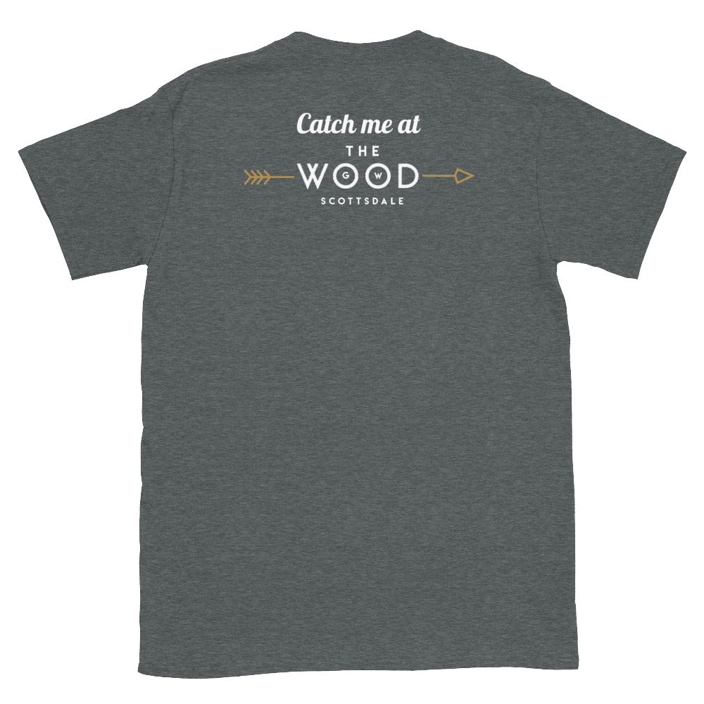 GW Catch me at... Short-Sleeve Unisex T-Shirt