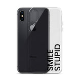 Smile Stupid iPhone Case