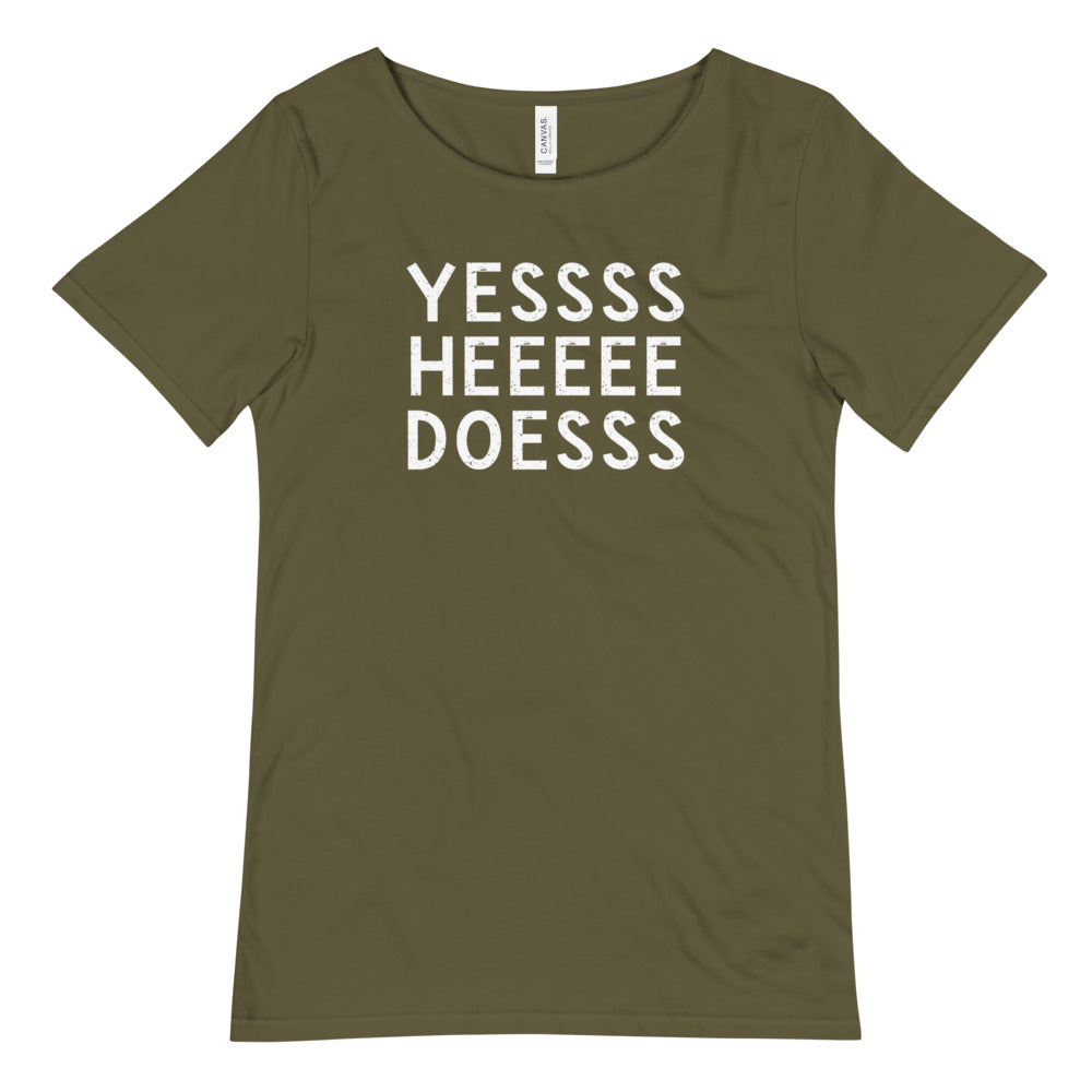 YESSSS HEEEE DOESSS Men's Raw Neck Tee