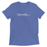 Literal-TEE Premium Tee