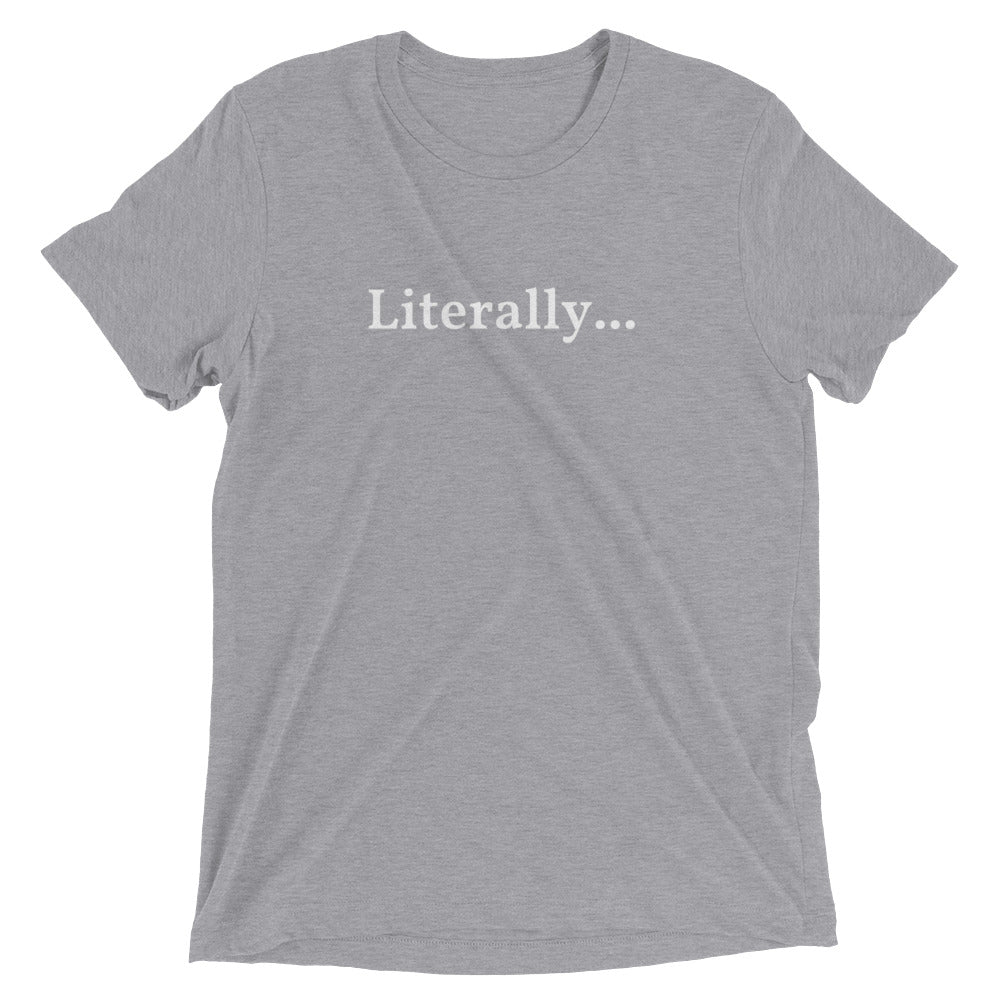 Literal-TEE Premium Tee