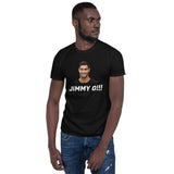 JIMMY G!!! Short-Sleeve Unisex T-Shirt