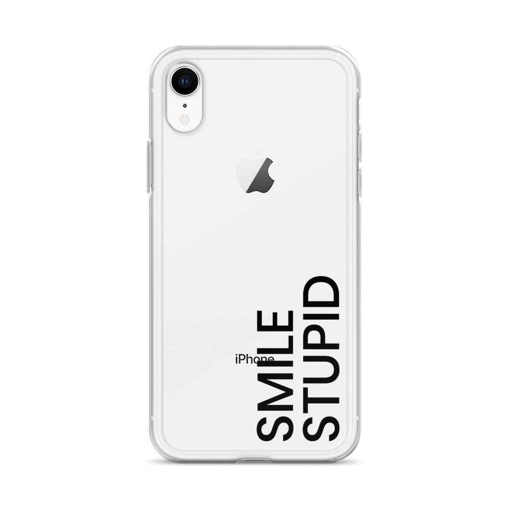 Smile Stupid iPhone Case