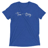 True Story Premium Tee