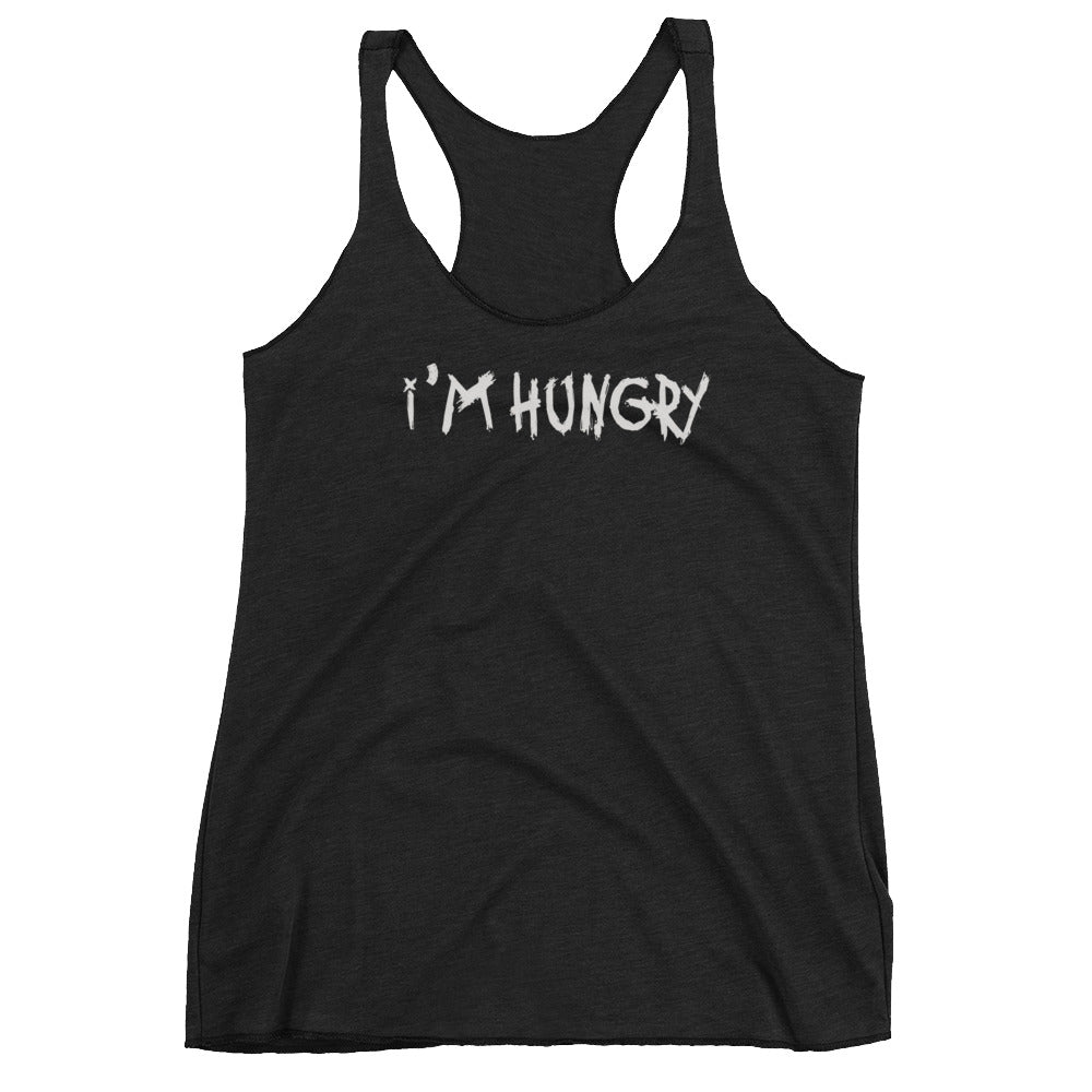 I'M HUNGRY Racerback Tank