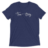True Story Premium Tee