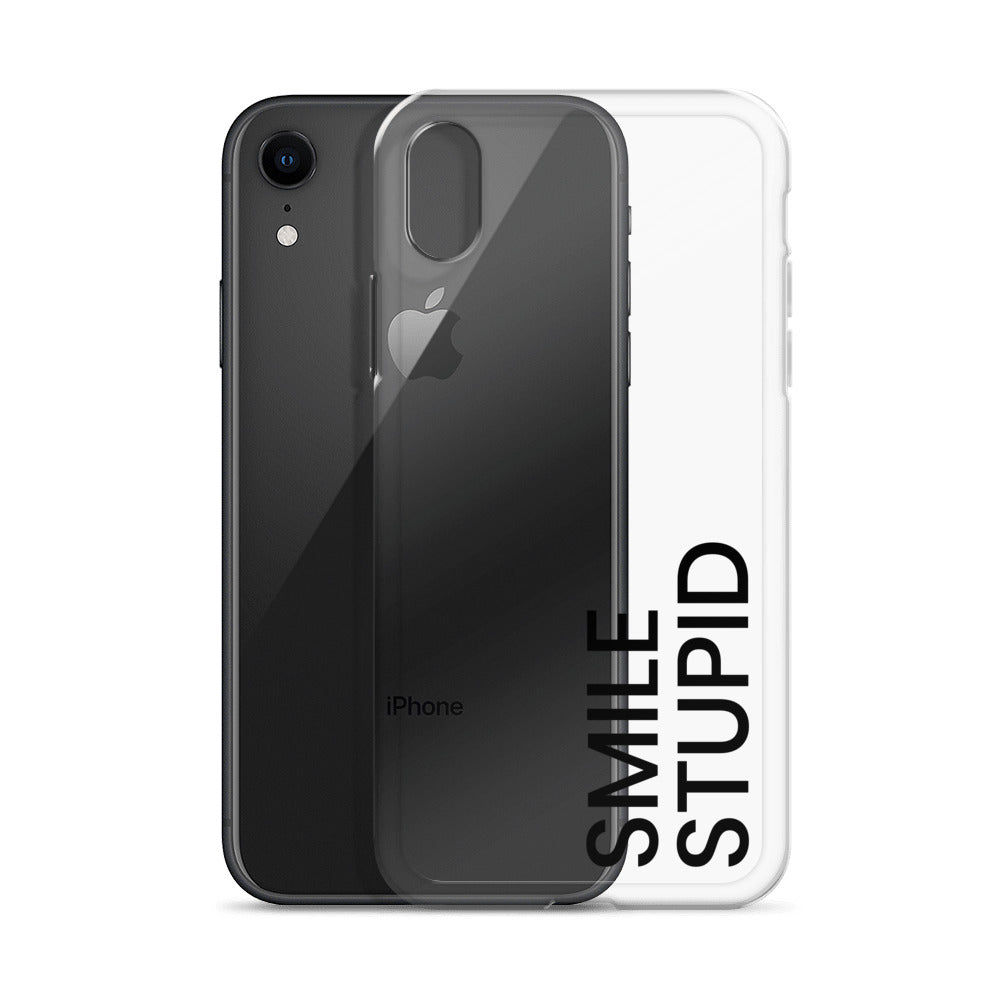 Smile Stupid iPhone Case