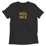 100% NICE Premium Tee