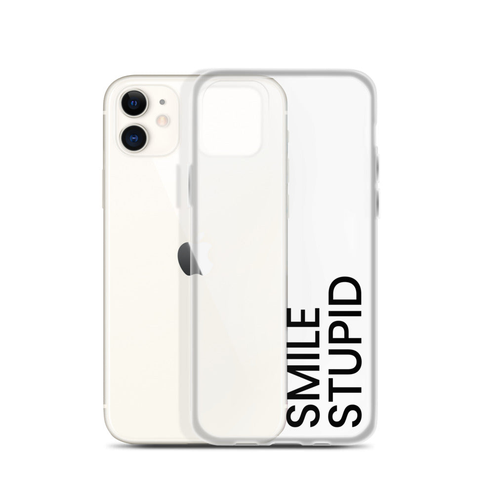 Smile Stupid iPhone Case