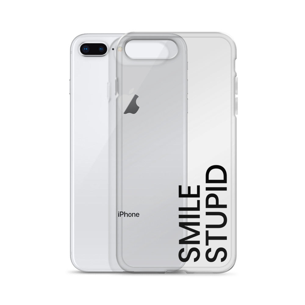 Smile Stupid iPhone Case