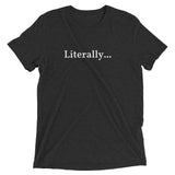 Literal-TEE Premium Tee