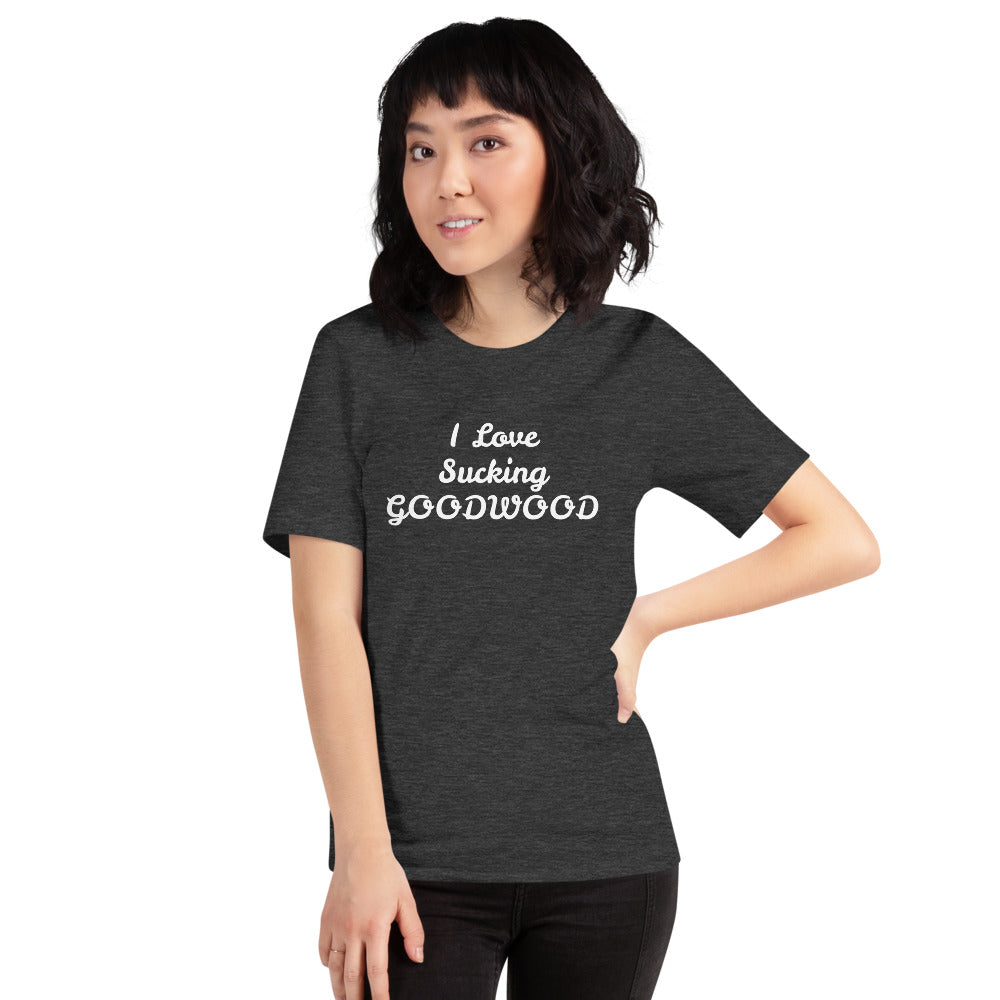 I Love Sucking Goodwood Short-Sleeve Unisex T-Shirt