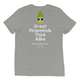 Great Pineminds Think Alike Short sleeve t-shirt