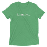 Literal-TEE Premium Tee