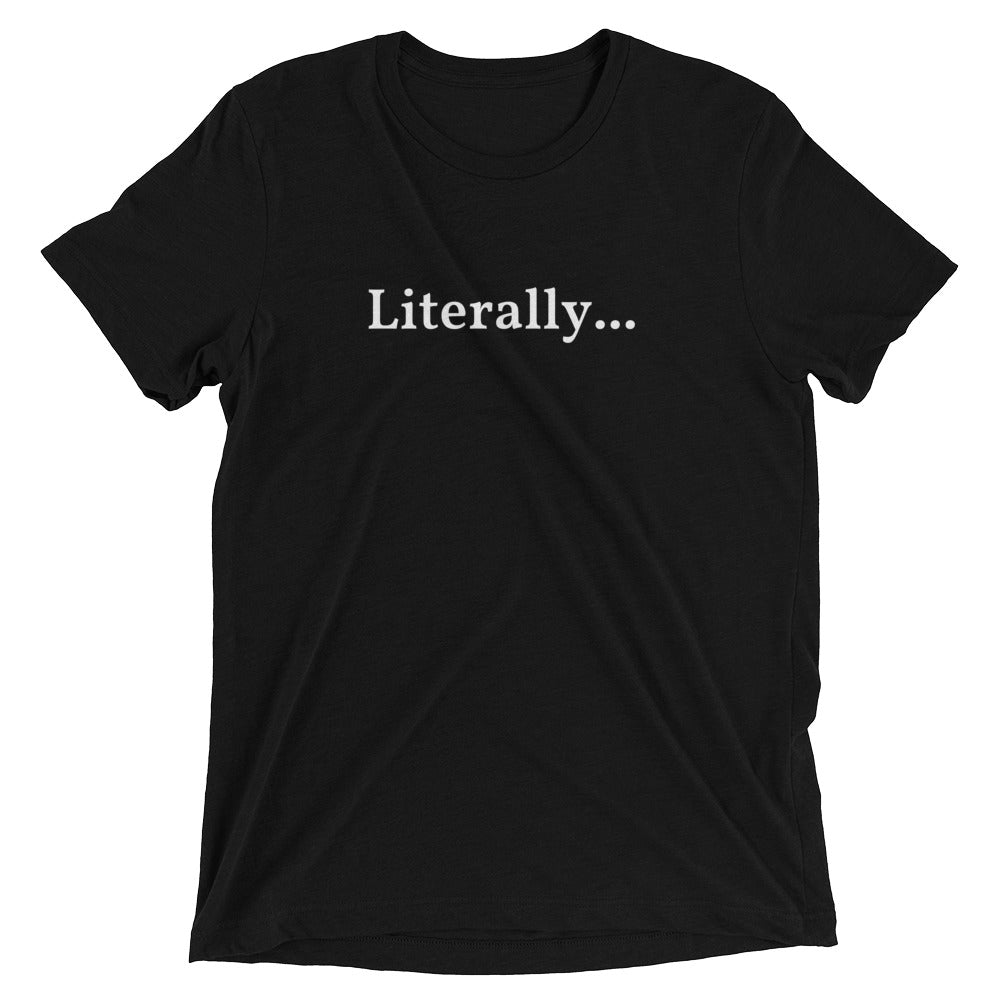 Literal-TEE Premium Tee
