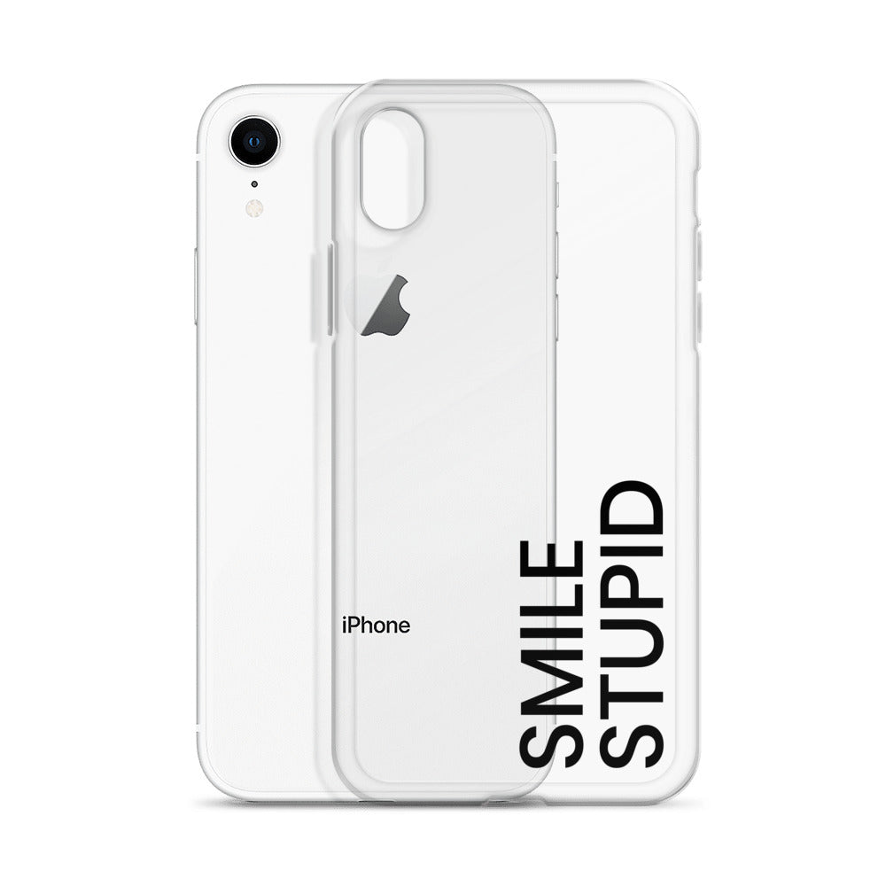 Smile Stupid iPhone Case