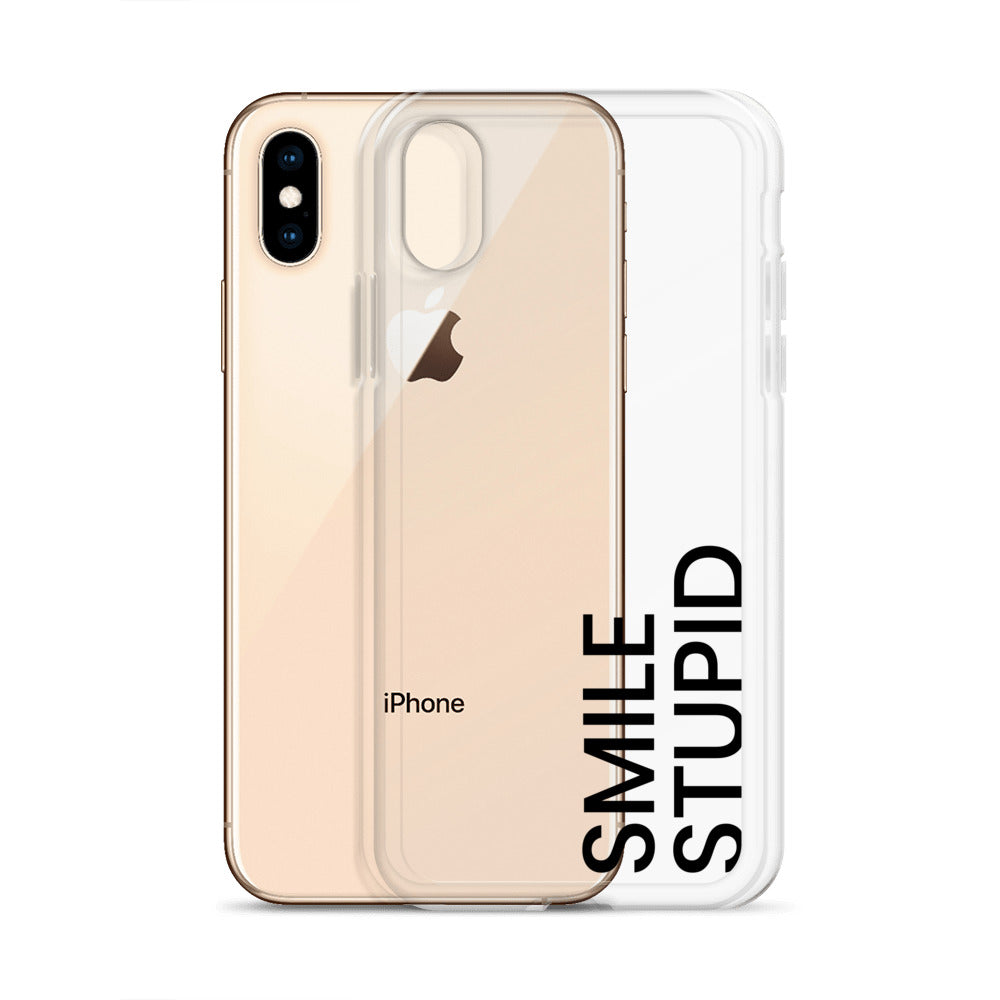 Smile Stupid iPhone Case