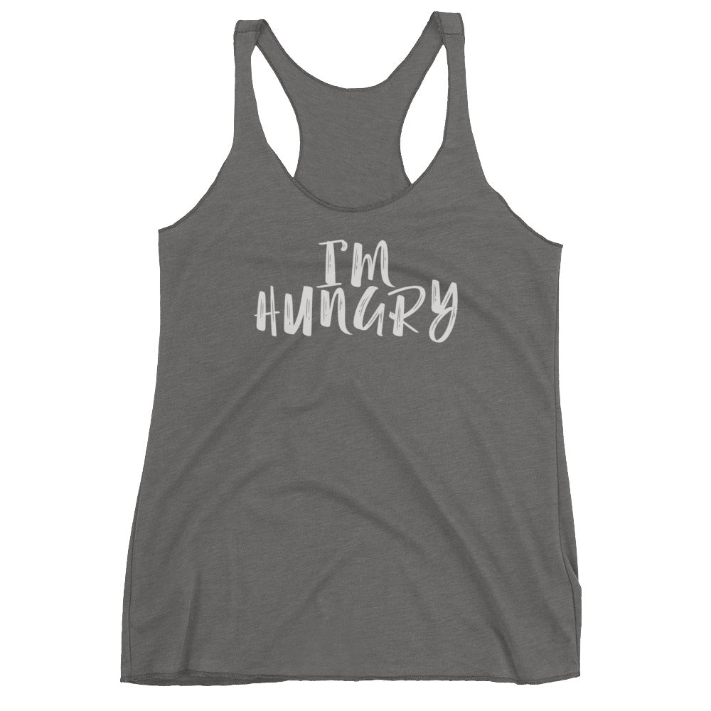 I'M HUNGRY Women's Tank
