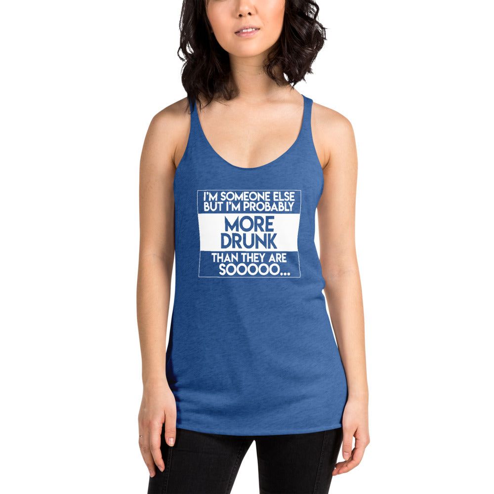I'm Someone Else Women's Racerback Tank Trio #3