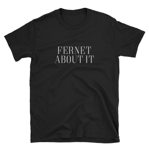 Fernet About It Mens Shirt